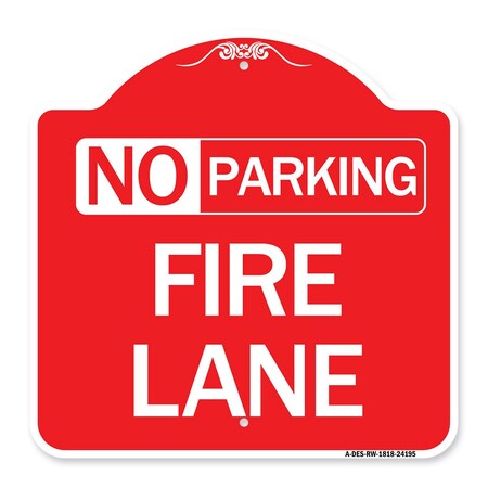 Signmission Designer Series Delaware No Parking Fire Lane, Red & White Aluminum Sign, 18" x 18", RW-1818-24195 A-DES-RW-1818-24195